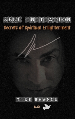 Self-Initiation: Secrets of Spiritual Enlighten... 1774815249 Book Cover