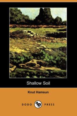 Shallow Soil 1406519715 Book Cover