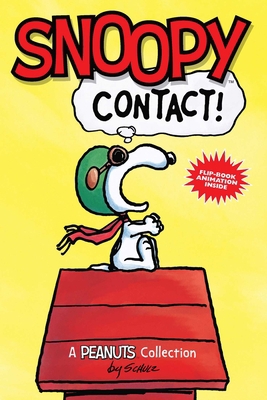 Snoopy: Contact!, 5: A Peanuts Collection 1449471838 Book Cover
