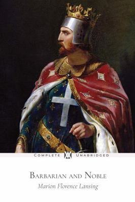 Barbarian and Noble: With 25 Original Illustrat... 164965037X Book Cover
