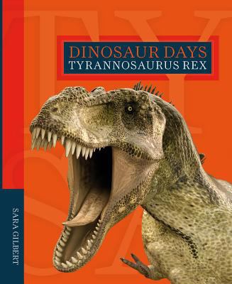 Tyrannosaurus Rex 164026051X Book Cover