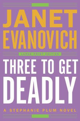 Three to Get Deadly [Large Print] 0743267737 Book Cover