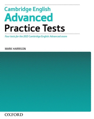 Cambridge English Advanced Practice Tests Tests... 0194512673 Book Cover