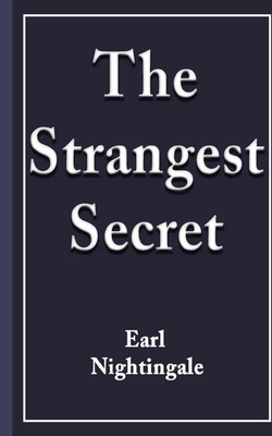 The Strangest Secret 1983818453 Book Cover