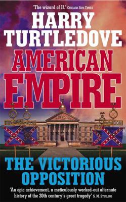 American Empire: The Victorious Opposition 0340820144 Book Cover