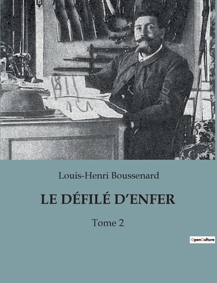 Le Défilé d'Enfer: Tome 2 [French] B0BTXVLY34 Book Cover