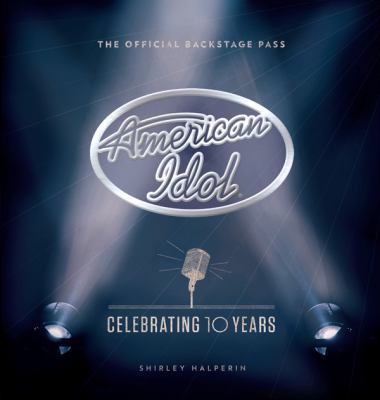American Idol: Celebrating 10 Years (The Offici... B006OHUF4O Book Cover