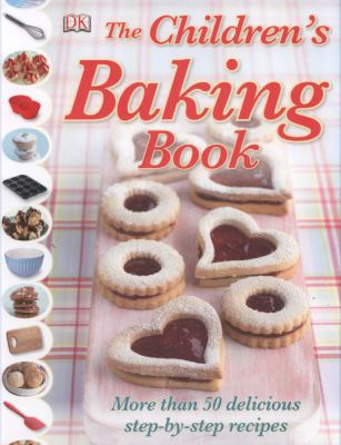 The Children's Baking Book. [Denise Smart] 1405341432 Book Cover