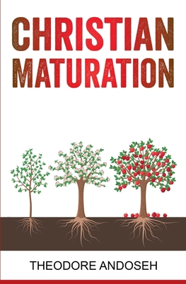 Christian Maturation B09TMXDK7B Book Cover