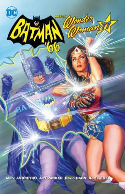 Batman '66 Meets Wonder Woman '77 1401273858 Book Cover