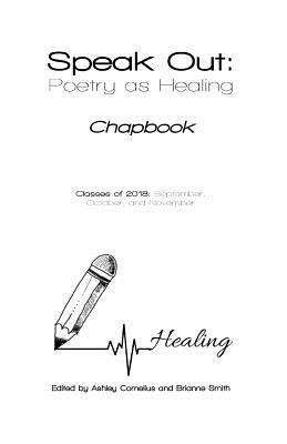 Speak Out: Poetry as Healing: Chapbook for Clas... 1097360792 Book Cover