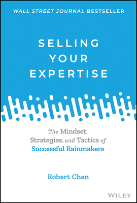 Selling Your Expertise: The Mindset, Strategies... 111975514X Book Cover