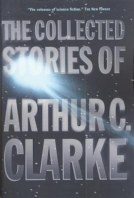 The Collected Stories of Arthur C. Clarke B00A2M3AS0 Book Cover