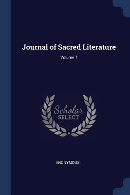 Journal of Sacred Literature; Volume 7 1376406330 Book Cover