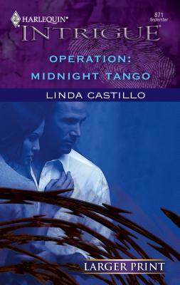 Operation: Midnight Tango [Large Print] 0373886454 Book Cover