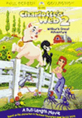 Charlotte's Web 2: Wilbur's Great Adventure 0792188179 Book Cover