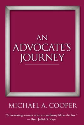 An Advocate's Journey 0997392010 Book Cover
