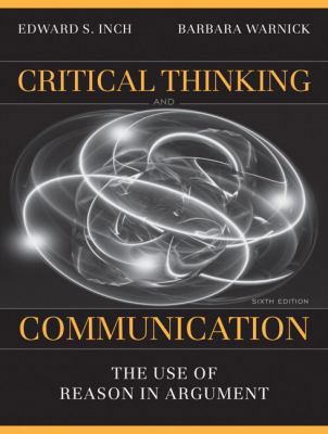 Critical Thinking and Communication: The Use of... 0205672930 Book Cover