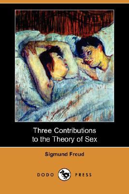 Three Contributions to the Theory of Sex (Dodo ... 1406581615 Book Cover