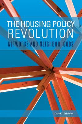 The Housing Policy Revolution: Networks and Nei... 0877667608 Book Cover