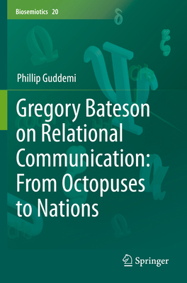 Gregory Bateson on Relational Communication: Fr... 3030521036 Book Cover