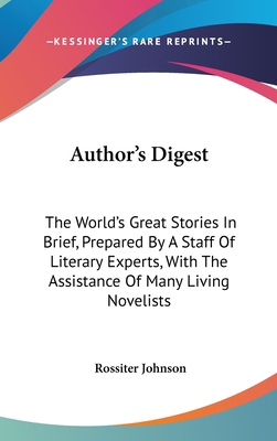 Author's Digest: The World's Great Stories In B... 0548265275 Book Cover