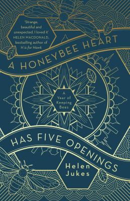 Honeybee Heart Has Five Openings 1471167712 Book Cover