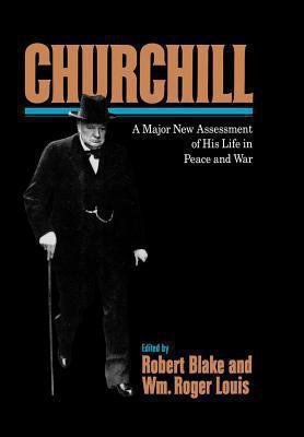 Churchill: A Major New Assessment of His Life i... 0393034097 Book Cover