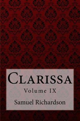 Clarissa Volume IX Samuel Richardson 1975964640 Book Cover