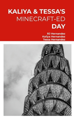 Kaliya & Tessa's Minecraft-ed Day 130063958X Book Cover