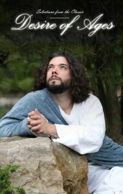 Desire of Ages : Selections from the Classic