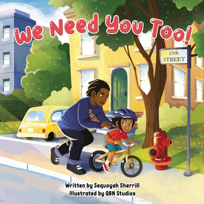 We Need You Too! B0CQVRWY8Y Book Cover