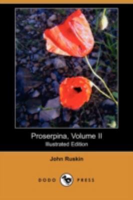 Proserpina, Volume II (Illustrated Edition) (Do... 1409964094 Book Cover