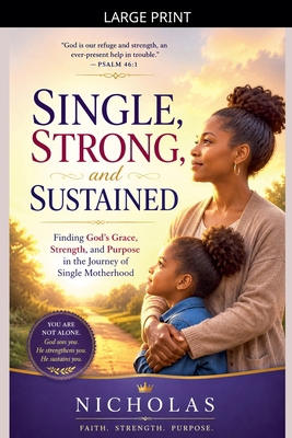 Single, Strong and Sustained [Large Print] B0H6R342F7 Book Cover