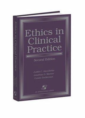 Ethics in Clinical Practice, Second Edition 0834210754 Book Cover