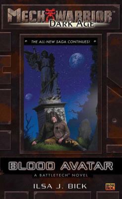 Blood Avatar: A Battletech Novel 045146074X Book Cover