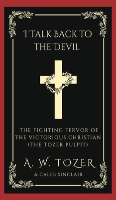 I Talk Back to the Devil: The Fighting Fervor o... 9357243585 Book Cover