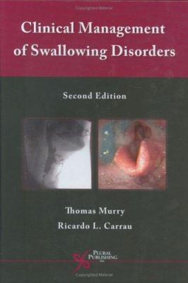 Clinical Management of Swallowing Disorders 1597560375 Book Cover