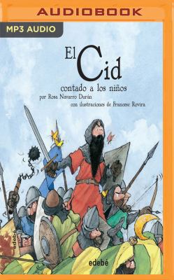 El Cid Contado a Los Niños: El Cid Campeador [Spanish] 1978629796 Book Cover