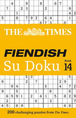 The Times Fiendish Su Doku: Book 14: 200 Challe... 0008404240 Book Cover