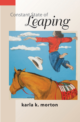 Constant State of Leaping: Poems Volume 15 1680030124 Book Cover