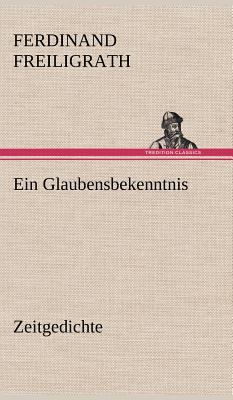 Ein Glaubensbekenntnis [German] 384724907X Book Cover