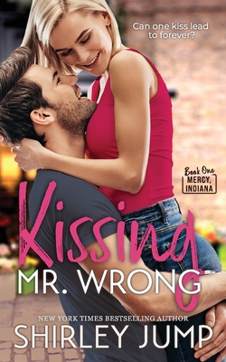 Kissing Mr. Wrong 1736990446 Book Cover