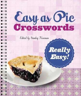 Easy as Pie Crosswords: Really Easy!: 72 Relaxi... 1402797435 Book Cover