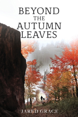 Beyond the Autumn Leaves B0F1ZN4CV7 Book Cover