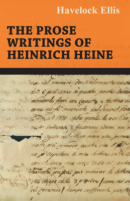 The Prose Writings of Heinrich Heine 144465716X Book Cover