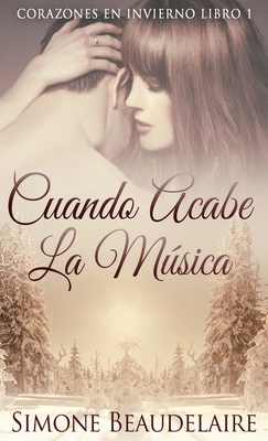 Cuando Acabe La Música [Spanish] 4824106249 Book Cover