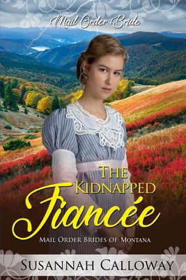 The Kidnapped Fiancée B0BCSCZQ2N Book Cover