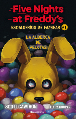 Five Nights at Freddy's. La Alberca de Pelotas/... [Spanish] 8418870575 Book Cover