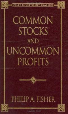 Common Stocks and Uncommon Profits 0471246093 Book Cover